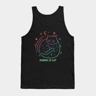 Karma Is A Cat Tank Top